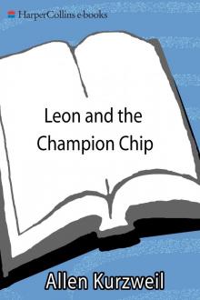 Leon and the Champion Chip Read online