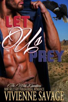 Let Us Prey: BBW Military Paranormal Romance (Wild Operatives, #2) Read online