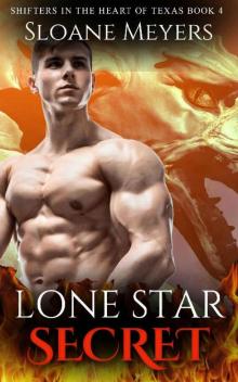 Lone Star Secret (Shifters in the Heart of Texas Book 4)