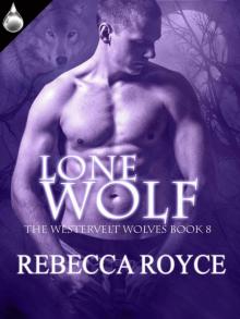 Lone Wolf (The Westervelt Wolves, Book 8) Read online