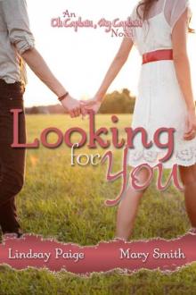 Looking for You (Oh Captain, My Captain #1) Read online