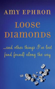 Loose Diamonds Read online