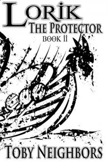Lorik The Protector (Lorik Trilogy) Read online