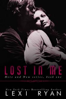 Lost In Me (Here and Now) Read online
