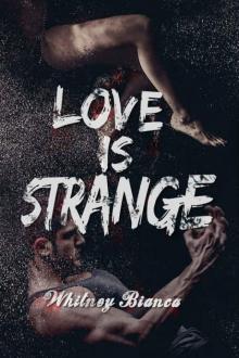 Love Is Strange (I Know... #2) Read online
