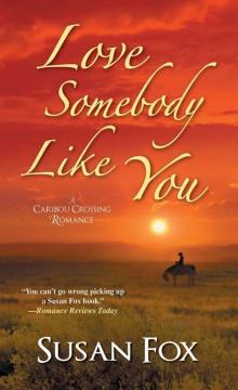 Love Somebody Like You Read online