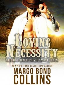 Loving Necessity: The Complete Necessity, Texas Collection Read online