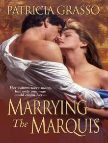 Marrying the Marquis Read online