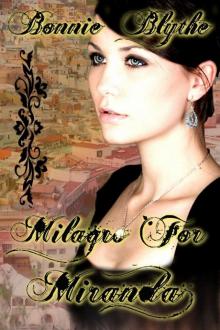 Milagro For Miranda (Book Three Oregon In Love) Read online