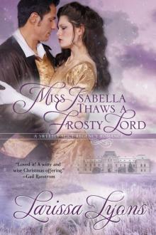 Miss Isabella Thaws a Frosty Lord Read online