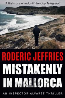 Mistakenly in Mallorca (An Inspector Alvarez Mystery Book 1) Read online