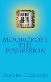 Moorcroft The Possession