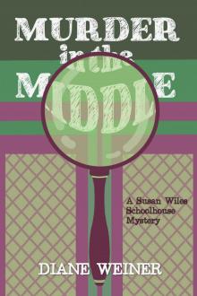 Murder in the Middle: A Susan Wiles Schoolhouse Mystery Read online