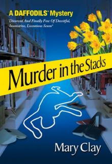 Murder in the Stacks (A DAFFODILS Mystery) Read online