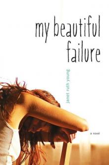 My Beautiful Failure Read online