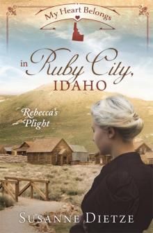 My Heart Belongs in Ruby City, Idaho Read online