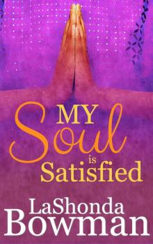 My Soul Is Satisfied (The Langston Family Saga Book 3) Read online