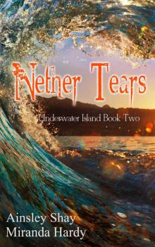 Nether Tears (Underwater Island Series Book 2) Read online