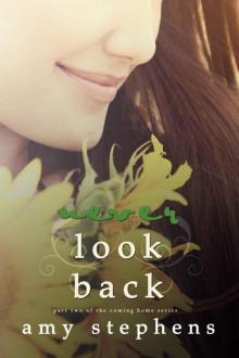 Never Look Back (Coming Home Book 2) Read online