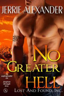 No Greater Hell (Lost and Found, Inc. Book 4) Read online
