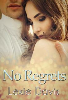 No Regrets: a contemporary romance novel Read online