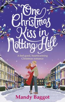 One Christmas Kiss in Notting Hill Read online