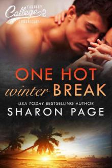 One Hot Winter Break (Yardley College Chronicles Book 2) Read online