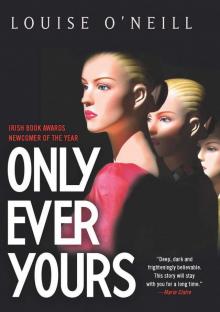 Only Ever Yours Read online