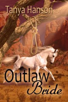 Outlaw Bride (Lawmen and Outlaws) Read online