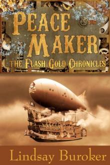 Peacemaker (The Flash Gold Chronicles, #3) Read online