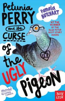 Petunia Perry and the Curse of the Ugly Pigeon Read online