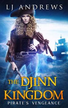 Pirate's Vengeance (The Djinn Kingdom Series Book 1) Read online