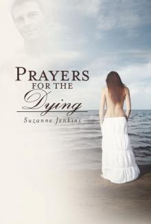 Prayers for the Dying: Pam of Babylon Book #4