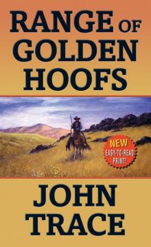Range Of Golden Hoofs Read online