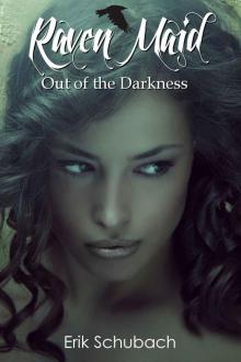 Raven Maid: Out of the Darkness Read online