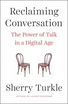 Reclaiming Conversation