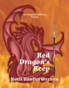 Red Dragon's Keep (The Dragon's Children Book 1)