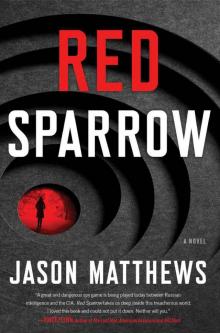 Red Sparrow: A Novel Read online