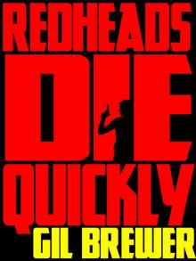 Redheads Die Quickly Read online
