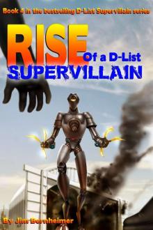 Rise of a D-List Supervillain Read online