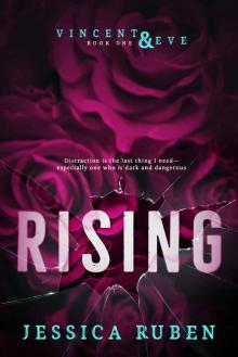 Rising (Vincent and Eve Book 1) Read online