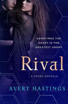 Rival: A Feuds Novella (The Feuds Series)