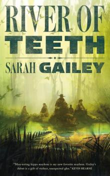 River of Teeth Series, Book 1 Read online