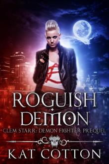 Roguish Demon Read online
