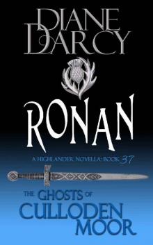 Ronan: A Highlander Romance (The Ghosts of Culloden Moor Book 37) Read online