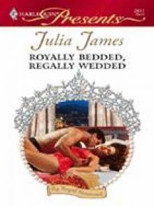Royally Bedded, Regally Wedded Read online
