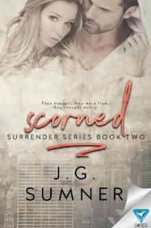 Scorned (Surrender Series Book 2) Read online