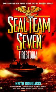 Seal Team Seven 5 - Firestorm Read online