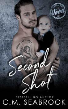 Second Shot: A Men With Wood Novel Read online
