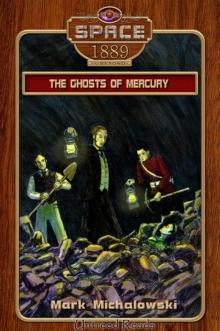 series 01 03 “THE GHOSTS OF MERCURY” Read online